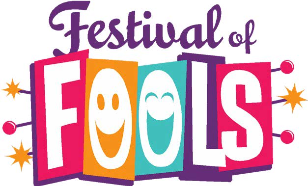 Festival of Fools Schedule